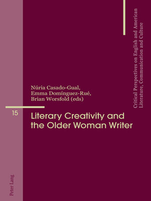 cover image of Literary Creativity and the Older Woman Writer